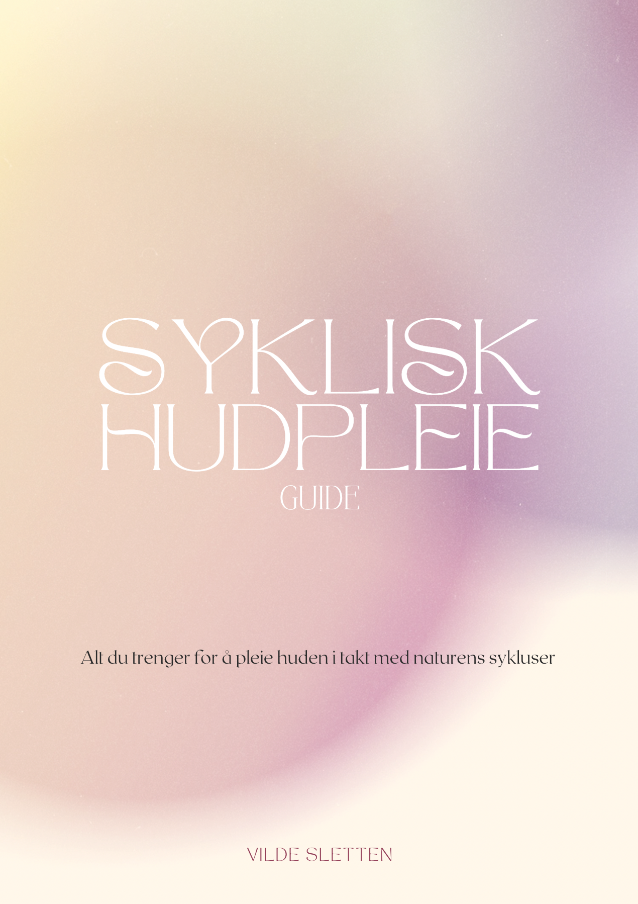 Syklisk Hudpleie Guide